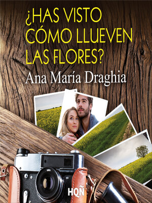 cover image of ¿Has visto cómo llueven las flores?